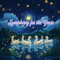 Bokomslag för "Symphony for the Geese"