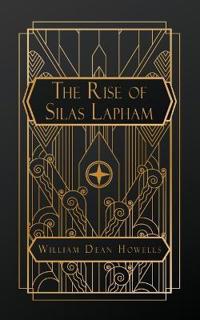 The Rise of Silas Lapham