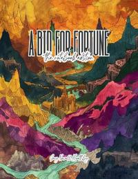 A Bid for Fortune