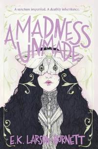 Bokomslag för "A Madness Unmade"
