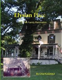 Elysian Place A Family Renovation