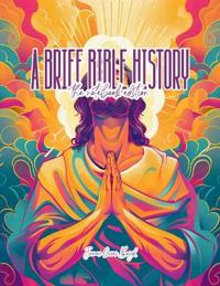 A Brief Bible History