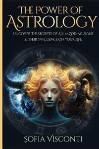 The Power Of Astrology