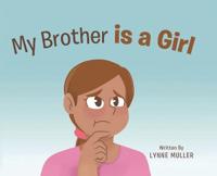 Bokomslag för "My Brother is a Girl"