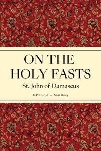 On the Holy Fasts