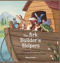 Bokomslag för "The Ark Builder's Helpers"