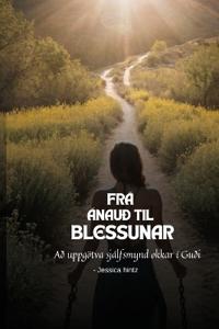 Frá ánauð til blessunar