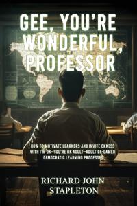 Bokomslag för "Gee, You're Wonderful, Professor"