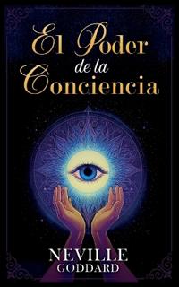 El Poder de la Conciencia - Colección Deluxe