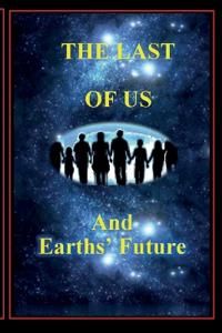 The Last of Us and Earths' Future
