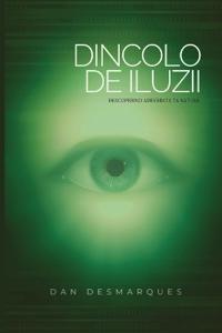 Beyond Illusions / Dincolo de Iluzii