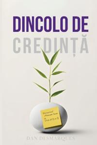 Beyond Belief / Dincolo de Credință