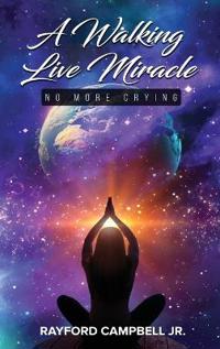 A Walking Live Miracle