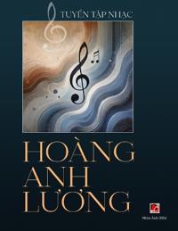 Tuy?n T?p Nh?c Hoàng Anh Luong