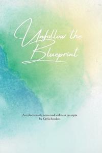 Bokomslag för "Unfollow The Blueprint"