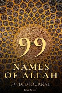 99 Names of Allah - Guided Journal - Asma Ul Husna
