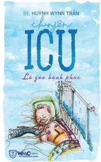 Bokomslag för "Chuy?n ICU - Lá gan h?nh phúc"