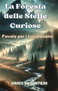 Bokomslag för "La Foresta delle Stelle Curiose"
