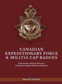 Bokomslag för "Canadian Expeditionary Force & Militia Cap Badges"