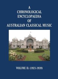 Bokomslag for "A Chronological Encyclopaedia of Australian Classical Music"