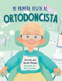Bokomslag for "Mi Primera Visita al Ortodoncista"