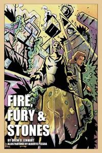 Fire, Fury & Stones