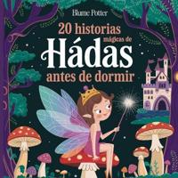 Bokomslag for "20 historias mágicas de hadas antes de dormir"