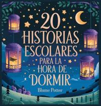Bokomslag för "20 historias escolares para la hora de dormir"