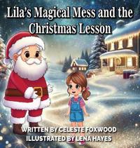 Bokomslag for "Lila's Magical Mess and the Christmas Lesson"