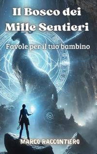 Bokomslag för "Il Bosco dei Mille Sentieri"