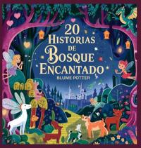 Kirjan kansi "20 Historias de Bosque Encantado"
