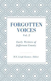 Forgotten Voices of Jefferson County Volume 2