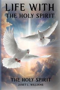 Bokomslag för "Life With The Holy Spirit"