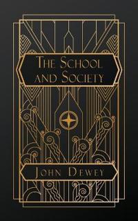 The School and Society