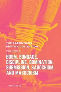 The Aaron Sans Erotica Collection, Volume 3