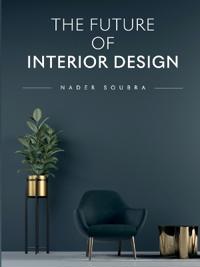 The Future of Interior Design