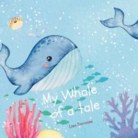 Bokomslag för "My whale of a tale"