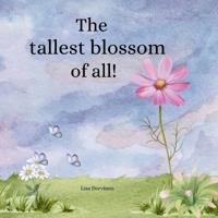 Bokomslag för "The tallest blossom of all"