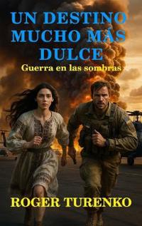 Kirjan kansi "Un Destino Mucho Más Dulce"