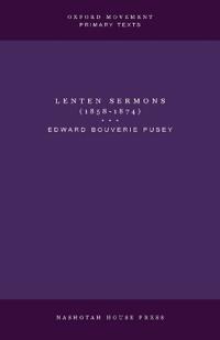 Lenten Sermons (1858-1874)
