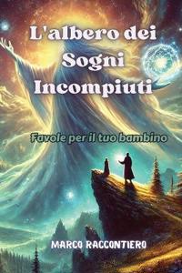 Bokomslag for "L'albero dei Sogni Incompiuti"