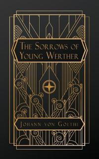 The Sorrows of Young Werther