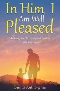 In Him I Am Well Pleased