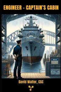 Engineer, Captain's Cabin
