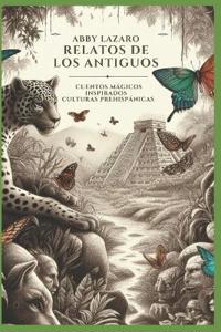 Relatos de Los Antiguos