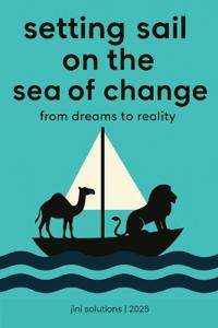 setting sail on the sea of change