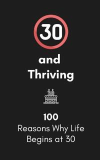 30 and Thriving