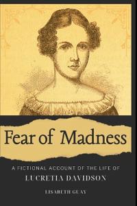 Fear of Madness