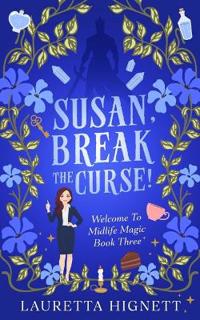 Susan, Break The Curse!