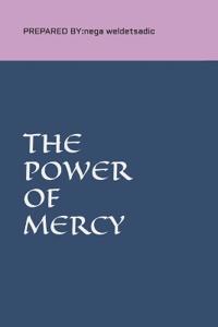 The power of mercy